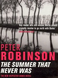 Book Cover for The Summer That Never Was by Peter Robinson