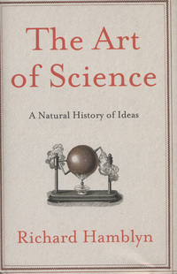 Book Cover for The Art of Science by Richard Hamblyn