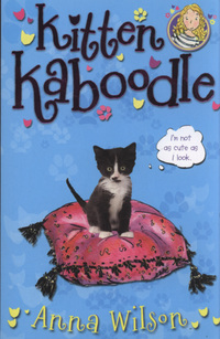 Book Cover for Kitten Kaboodle by Anna Wilson, Moira Munro