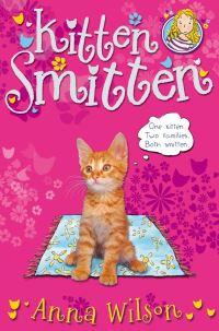 Book Cover for Kitten Smitten by Anna Wilson, Moira Munro