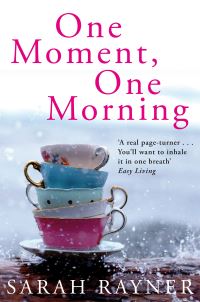 Book Cover for One Moment, One Morning by Sarah Rayner