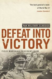 Book Cover for Defeat Into Victory by William Joseph Slim Slim