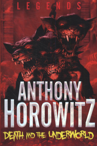 Book Cover for Death and the Underworld by Anthony Horowitz, Thomas Yeates