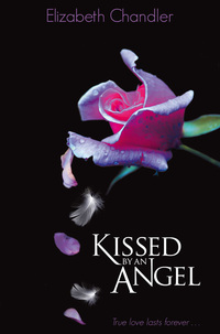 Book Cover for Kissed by an Angel by Elizabeth Chandler