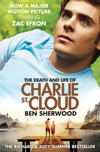 Book Cover for The Death and Life of Charlie St. Cloud by Ben Sherwood
