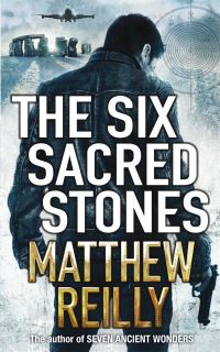 Book Cover for The Six Sacred Stones by Matthew Reilly