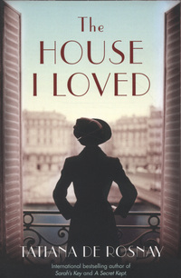 Book Cover for The House I Loved by Tatiana de Rosnay