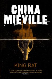 Book Cover for King Rat by China Miéville