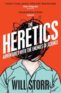 Book Cover for The Heretics by Will Storr
