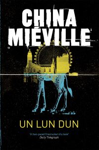 Book Cover for Un Lun Dun by China Miéville