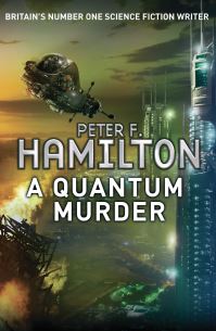 Book Cover for A Quantum Murder by Peter F Hamilton