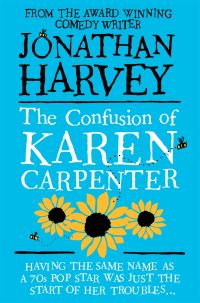 Book Cover for The Confusion of Karen Carpenter by Jonathan Harvey