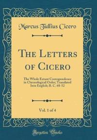 Book Cover for The Letters of Cicero, Vol. 1 of 4 by Marcus Tullius Cicero