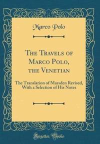 Book Cover for The Travels of Marco Polo, the Venetian by Marco Polo