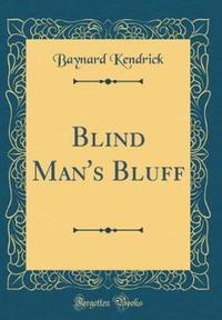 Book Cover for Blind Man's Bluff (Classic Reprint) by Baynard Kendrick