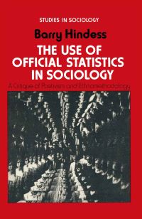 Book Cover for The Use of Official Statistics in Sociology by Barry Hindess