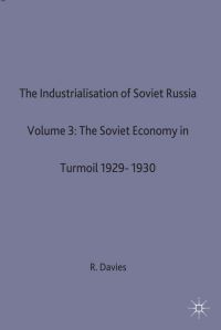 Book Cover for The Soviet Economy in Turmoil, 1929-1930 by R W Davies