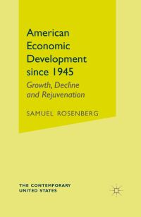Book Cover for American Economic Development Since 1945 by Samuel Rosenberg