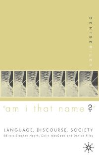 Book Cover for 'Am I That Name?' by Denise Riley