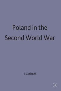 Book Cover for Poland in the Second World War by Józef GarliÔnski