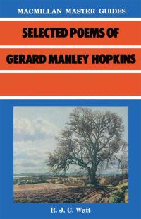 Book Cover for Selected Poems of Gerard Manley Hopkins by R J C Watt