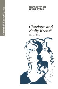 Book Cover for Charlotte and Emily Brontë by Edward Chitham, Tom Winnifrith