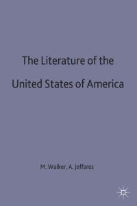 Book Cover for The Literature of the United States of America by Marshall Walker