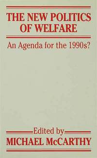 Book Cover for The New Politics of Welfare by Michael McCarthy