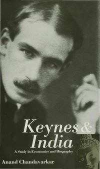 Book Cover for Keynes and India by Anand Chandavarkar