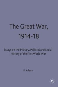 Book Cover for The Great War, 1914-18 by Kings College London