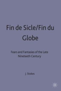 Book Cover for Fin De Siècle/fin Du Globe by John Stokes