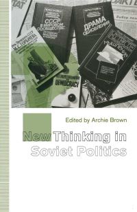 Book Cover for New Thinking in Soviet Politics by Archie Brown