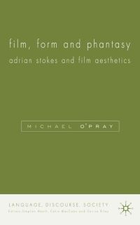 Book Cover for Film, Form and Phantasy by Michael OPray