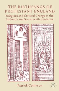 Book Cover for The Birthpangs of Protestant England by Patrick Collinson