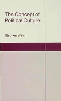 Book Cover for The Concept of Political Culture by Stephen Welch