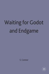 Book Cover for Waiting for Godot and Endgame by Steven Connor