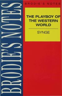 Book Cover for Brodie's Notes on J.M. Synge's The Playboy of the Western World by W S Bunnell