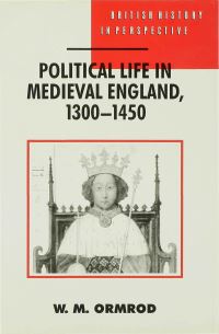 Book Cover for Political Life in Medieval England, 1300-1450 by W M Ormrod