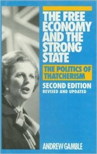 Book Cover for The Free Economy and the Strong State by Andrew Gamble
