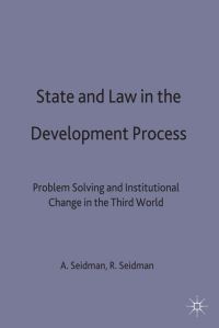 Book Cover for State and Law in the Development Process by Ann Willcox Seidman, Robert B Seidman