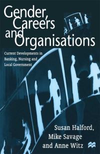 Book Cover for Gender, Careers and Organisations by Susan Halford, Michael Savage, Anne Witz