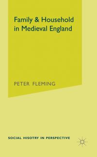 Book Cover for Family and Household in Medieval England by Peter Fleming
