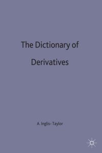 Book Cover for Dictionary of Derivatives by Andrew InglisTaylor