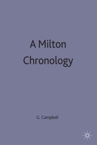 Book Cover for A Milton Chronology by Gordon Campbell