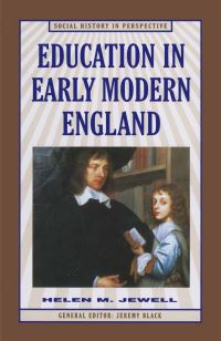 Book Cover for Education in Early Modern England by Helen M Jewell