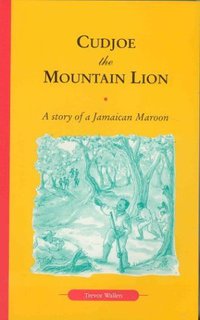 Book Cover for Cudjoe the Mountain Lion by Trevor Wallen
