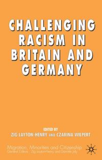 Book Cover for Challenging Racism in Britain and Germany by Zig LaytonHenry, Czarina Wilpert