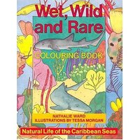 Book Cover for Wet, Wild and Rare by Nathalie Ward, Tessa Morgan