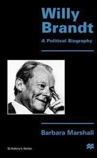 Book Cover for Willy Brandt by Barbara Marshall, St Antonys College University of Oxford