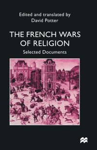 Book Cover for The French Wars of Religion by David Potter